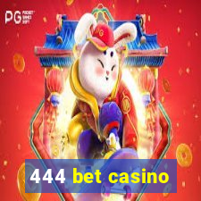 444 bet casino