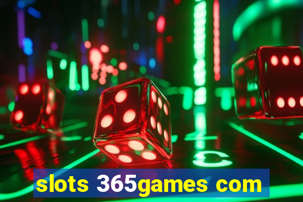 slots 365games com