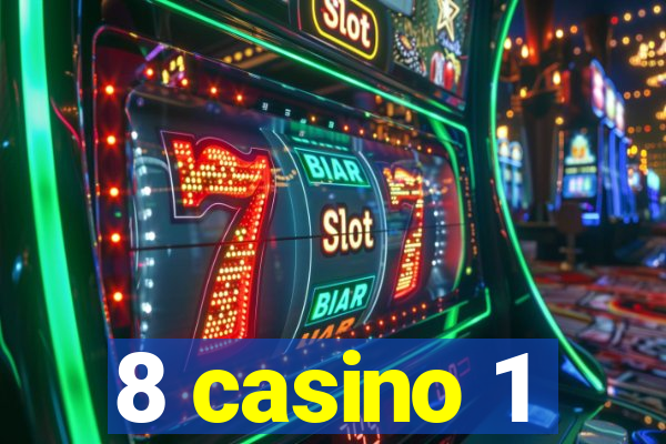 8 casino 1