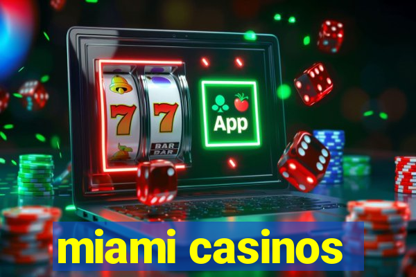 miami casinos