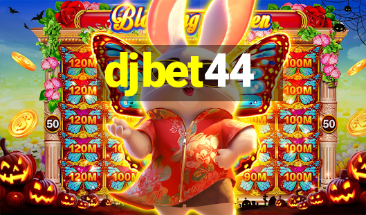 djbet44