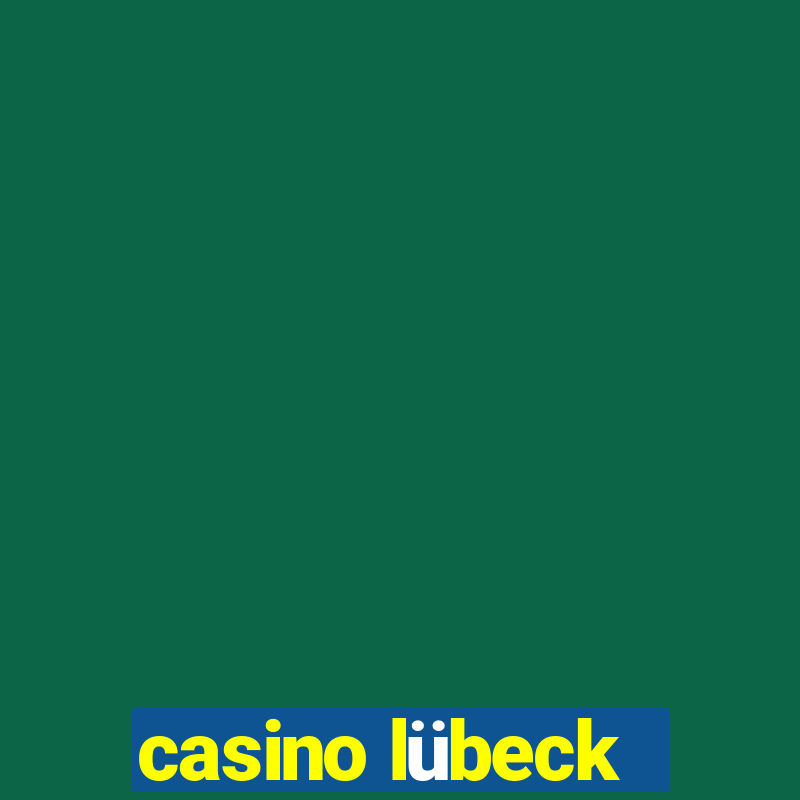 casino lübeck