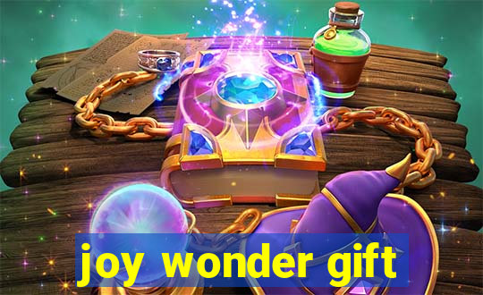 joy wonder gift