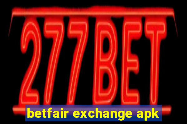 betfair exchange apk