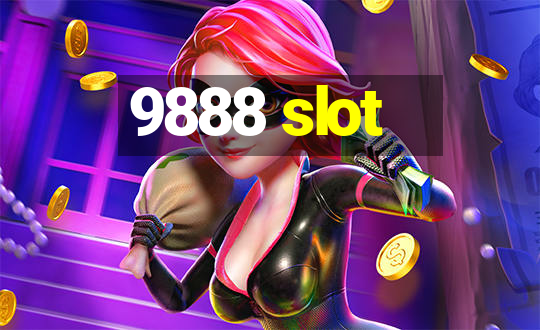 9888 slot