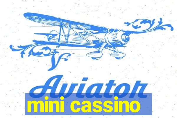 mini cassino