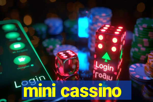 mini cassino