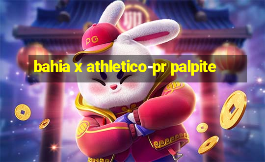 bahia x athletico-pr palpite