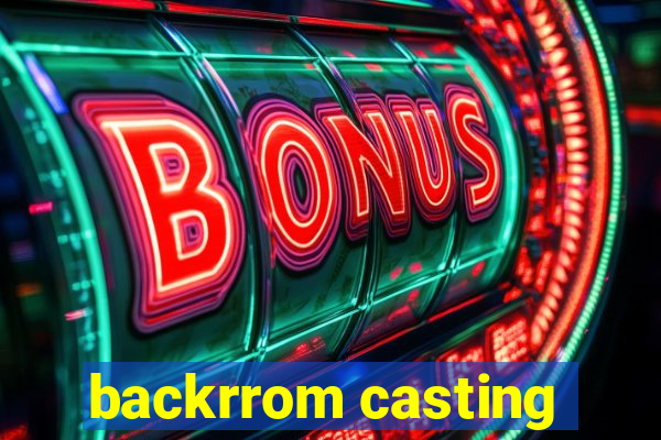 backrrom casting