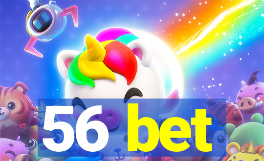 56 bet