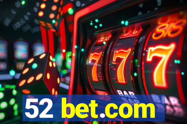 52 bet.com