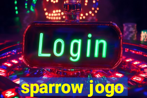 sparrow jogo