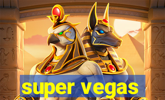 super vegas