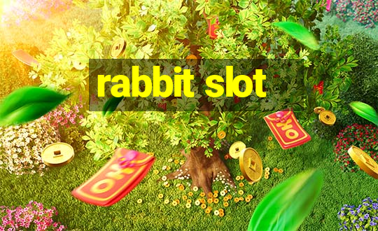 rabbit slot