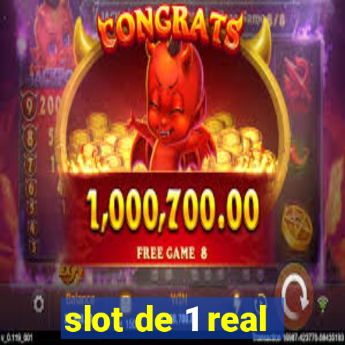 slot de 1 real