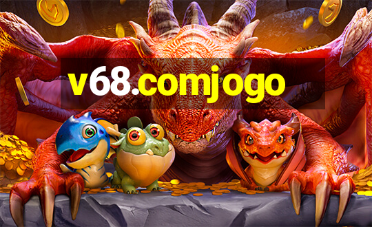 v68.comjogo