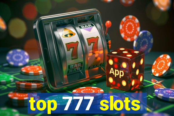 top 777 slots