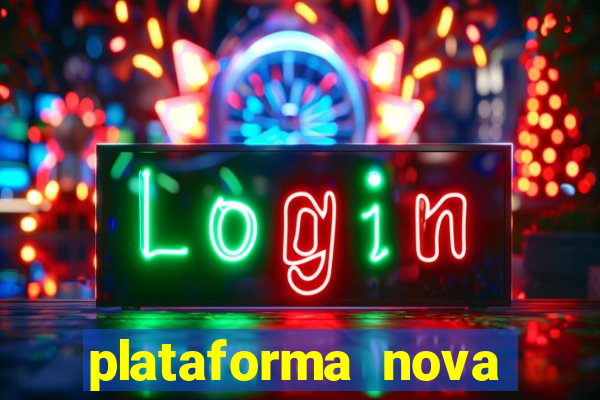 plataforma nova lan莽ada hoje cassino