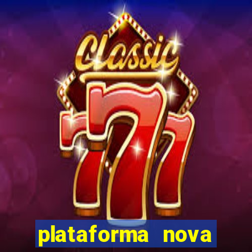 plataforma nova lan莽ada hoje cassino