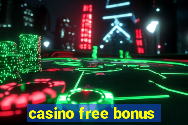 casino free bonus