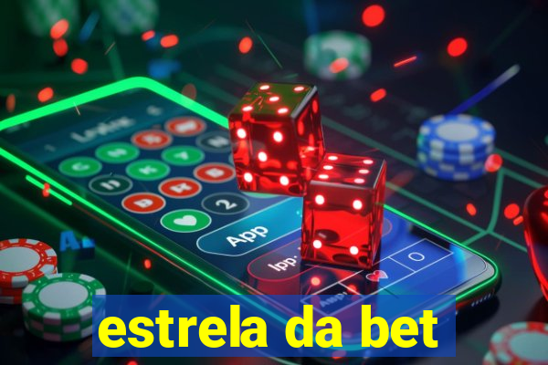 estrela da bet