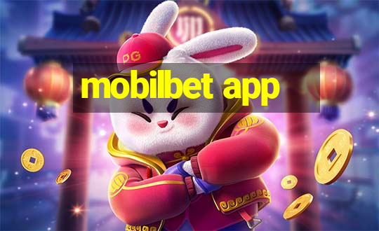 mobilbet app