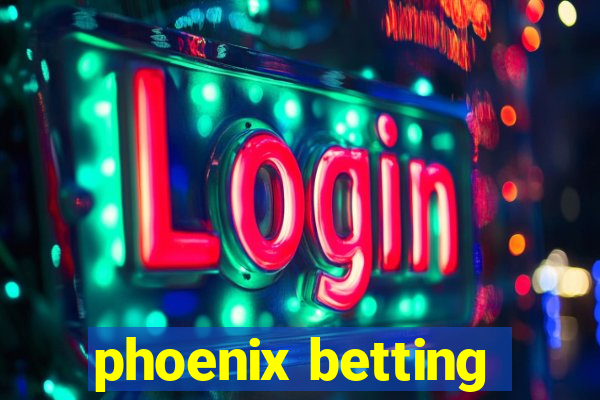 phoenix betting