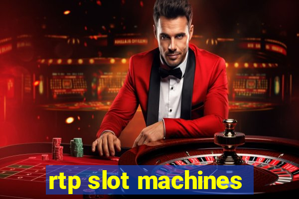 rtp slot machines