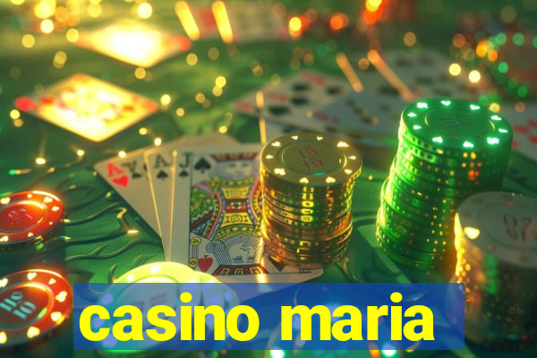 casino maria