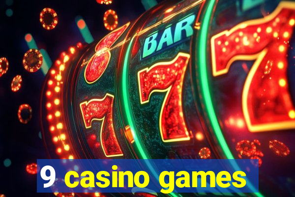 9 casino games