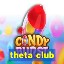 theta club