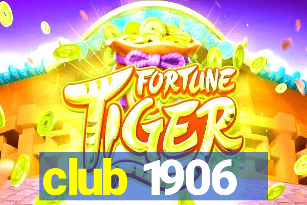 club 1906