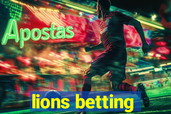 lions betting