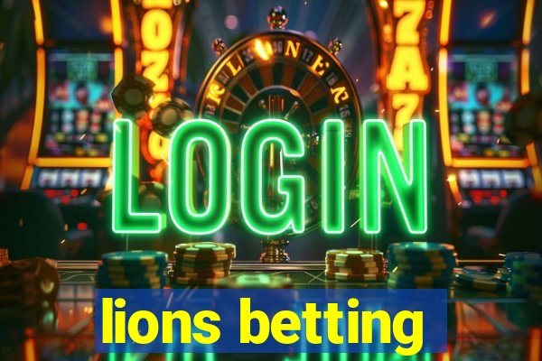 lions betting