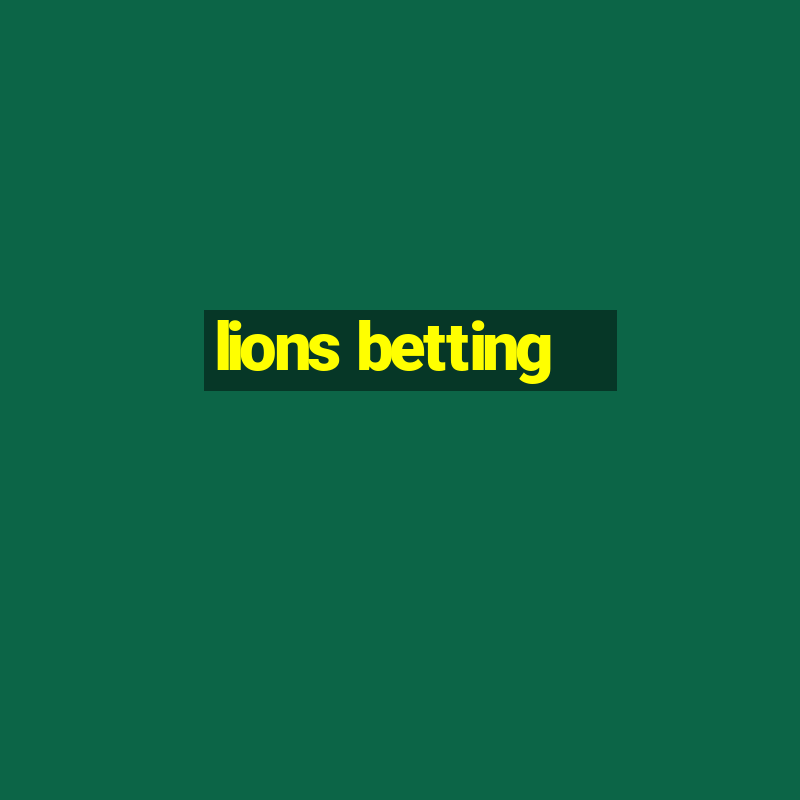 lions betting