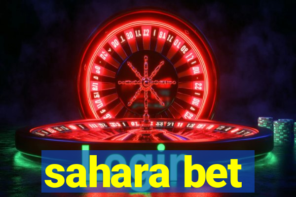 sahara bet