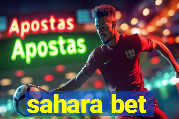 sahara bet