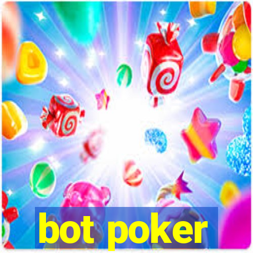 bot poker