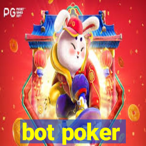 bot poker