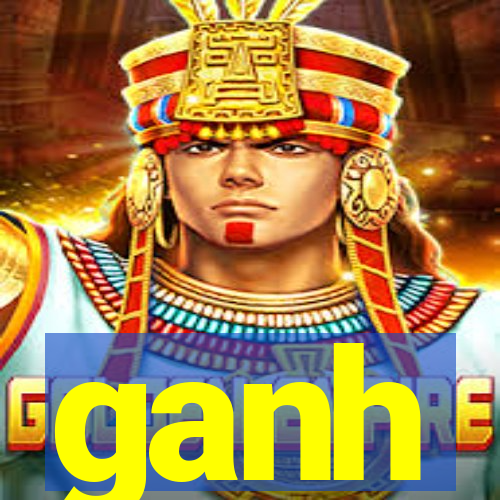 ganh