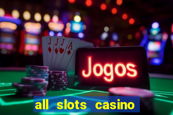 all slots casino $1 deposit