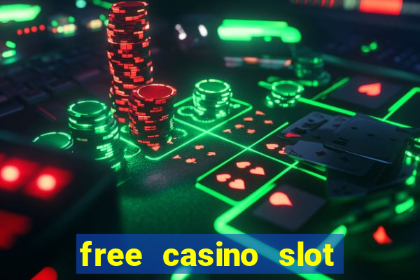 free casino slot machines games