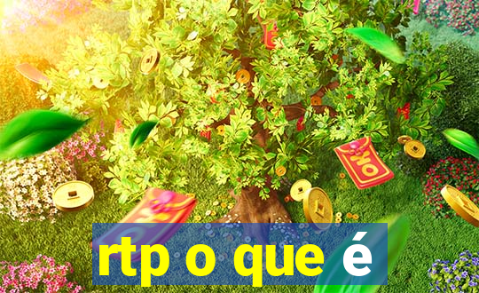 rtp o que é