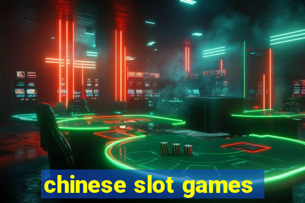 chinese slot games