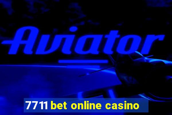 7711 bet online casino