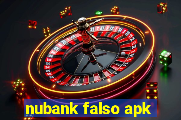 nubank falso apk