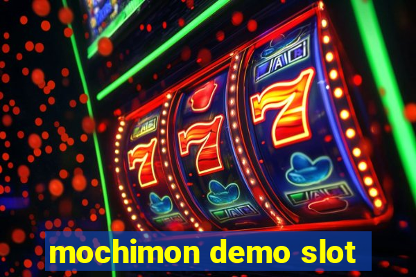 mochimon demo slot