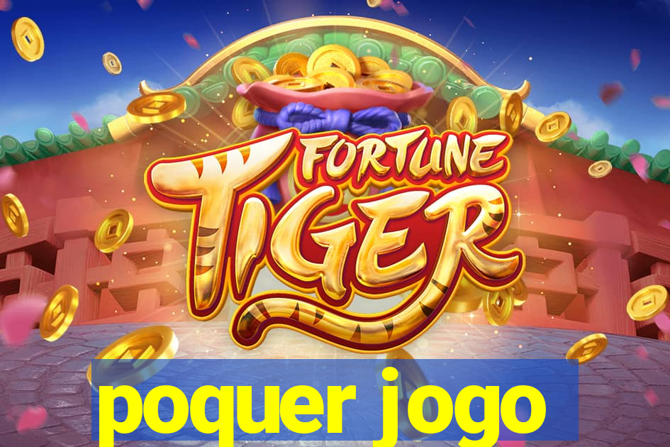 poquer jogo