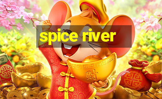 spice river