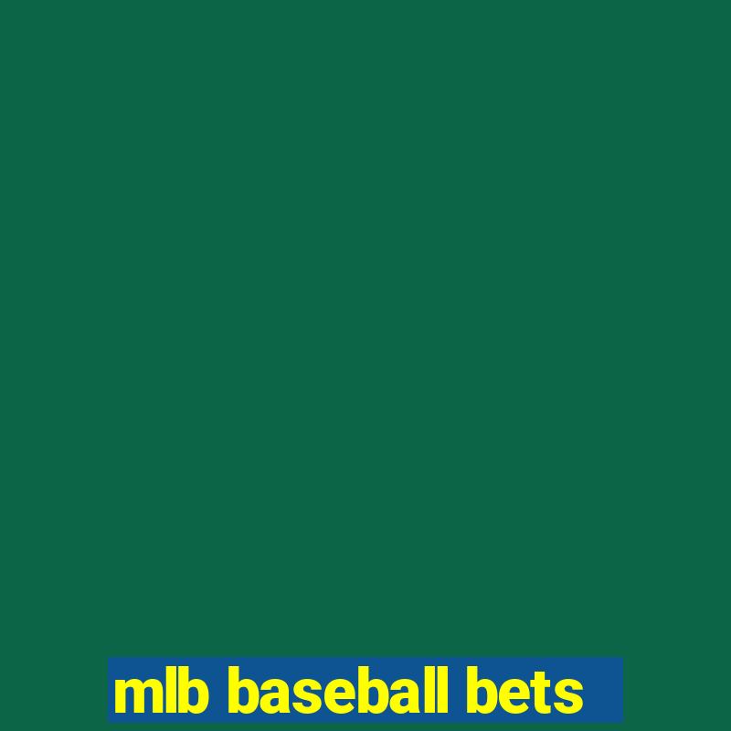 mlb baseball bets